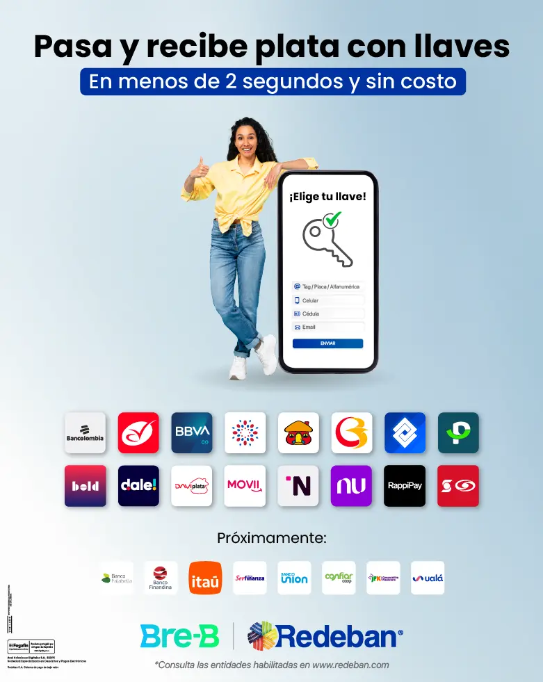 Piloto de transferencias con Llaves Redeban - Próximamente Bre-B
